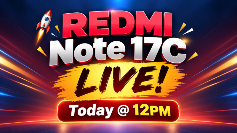 Redmi Note 17C Live Launch